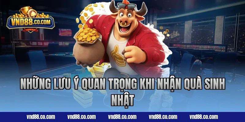 Những lưu ý quan trọng khi nhận quà sinh nhật